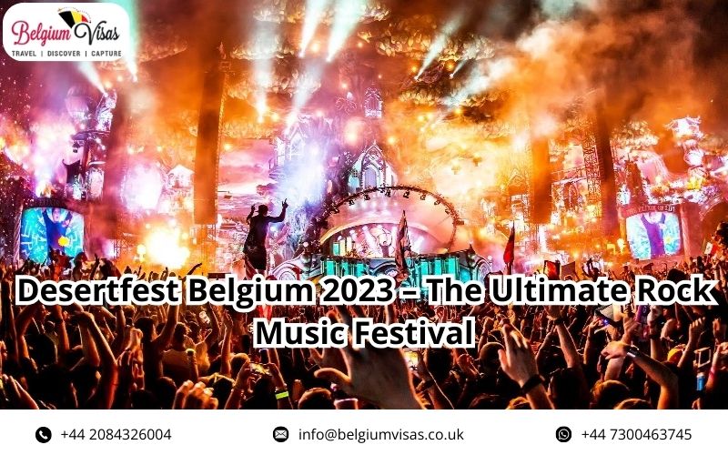 Desertfest Belgium 2023 - Belgium Visas